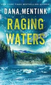 Raging Waters (Elements of Danger)
