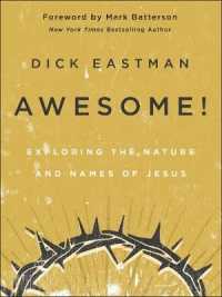 Awesome! - Exploring the Nature and Names of Jesus