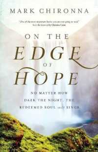 On the Edge of Hope - No Matter How Dark the Night, the Redeemed Soul Still Sings