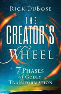 The Creator's Wheel : 7 Phases of Godly Transformation