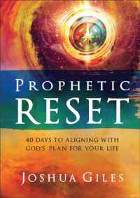 Prophetic Reset : 40 Days to Aligning with God's Plan for Your Life