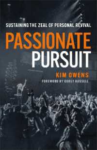 Passionate Pursuit : Sustaining the Zeal of Personal Revival