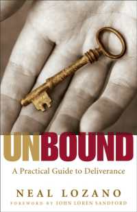 Unbound - a Practical Guide to Deliverance