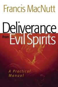 Deliverance from Evil Spirits - a Practical Manual