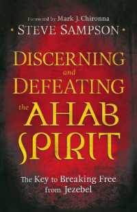 Discerning and Defeating the Ahab Spirit - the Key to Breaking Free from Jezebel