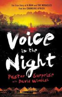 Voice in the Night - the True Story of a Man and the Miracles That Are Changing Africa