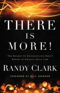 There Is More! - the Secret to Experiencing God`s Power to Change Your Life