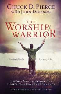 The Worship Warrior - Ascending in Worship, Descending in War