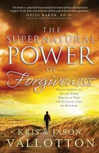 The Supernatural Power of Forgiveness （Reissue）