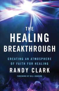 The Healing Breakthrough - Creating an Atmosphere of Faith for Healing
