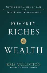 Poverty, Riches and Wealth - Moving from a Life of Lack into True Kingdom Abundance