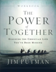 The Power of Together : Discover the Christian Life You've Been Missing （CSM WKB）