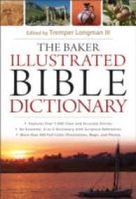 The Baker Illustrated Bible Dictionary