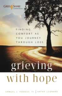 Grieving with Hope - Finding Comfort as You Journey through Loss