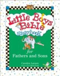 Little Boys Bible Storybook for Fathers and Sons （Revised and Updated）
