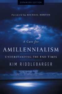 A Case for Amillennialism - Understanding the End Times