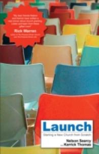Launch : Starting a New Church from Scratch