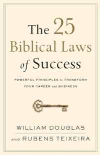 The 25 Biblical Laws of Success - Powerful Principles to Transform Your Career and Business