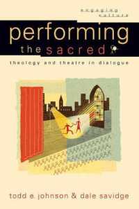 Performing the Sacred - Theology and Theatre in Dialogue
