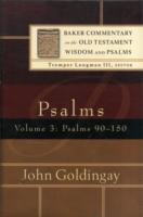 Psalms : Psalms 90-150 (Baker Commentary on the Old Testament Wisdom and Psalms)
