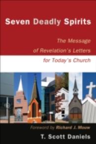 Seven Deadly Spirits - the Message of Revelation`s Letters for Today`s Church