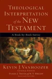 Theological Interpretation of the New Testament - a Book-by-Book Survey