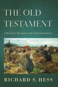The Old Testament - a Historical, Theological, and Critical Introduction