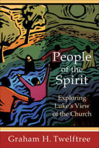 People of the Spirit : Exploring Luke's View of the Church （1ST）