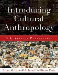 Introducing Cultural Anthropology : A Christian Perspective