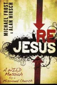 Rejesus : A Wild Messiah for a Missional Church