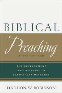 Biblical Preaching - the Development and Delivery of Expository Messages