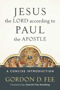 Jesus the Lord according to Paul the Apostle - a Concise Introduction