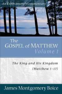 The Gospel of Matthew : The King and His Kingdom, Matthew 1-17