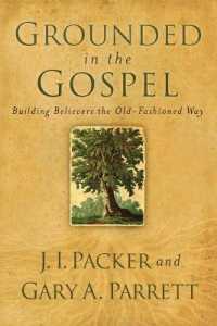 Grounded in the Gospel - Building Believers the Old-Fashioned Way