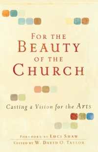 For the Beauty of the Church - Casting a Vision for the Arts