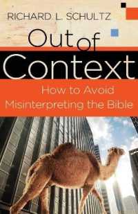 Out of Context - How to Avoid Misinterpreting the Bible