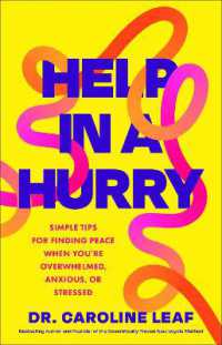 Help in a Hurry : Simple Tips for Finding Peace When You're Overwhelmed, Anxious, or Stressed