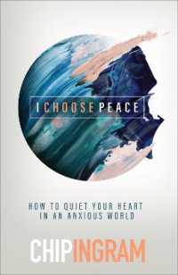 I Choose Peace - How to Quiet Your Heart in an Anxious World