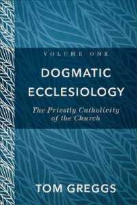 Dogmatic Ecclesiology - the Priestly Catholicity of the Church