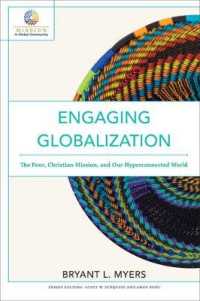 Engaging Globalization - the Poor, Christian Mission, and Our Hyperconnected World