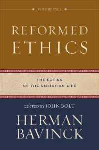Reformed Ethics - the Duties of the Christian Life