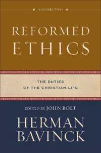 Reformed Ethics - the Duties of the Christian Life