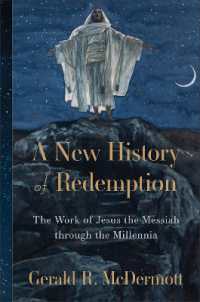 A New History of Redemption : The Work of Jesus the Messiah through the Millennia
