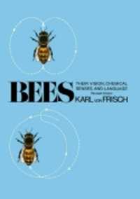 Bees : Their Vision, Chemical Senses, and Language （2ND）