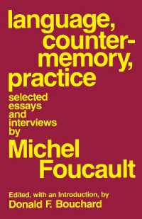 Language, Counter-Memory, Practice : Selected Essays and Interviews