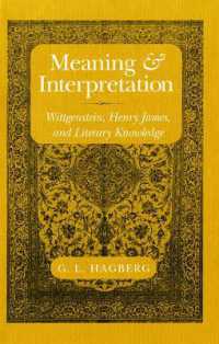 Meaning and Interpretation : Wittgenstein, Henry James, and Literary Knowledge