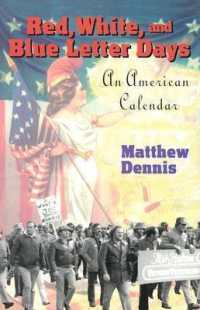 アメリカ人とカレンダー<br>Red, White, and Blue Letter Days : An American Calendar