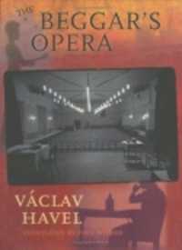 Ｖ．ハヴェル「三文オペラ」（新英訳版）<br>The Beggar's Opera