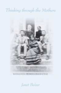 母たちのライフライティング<br>Thinking through the Mothers : Reimagining Women's Biographies