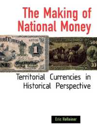 The Making of National Money : Territorial Currencies in Historical Perspective